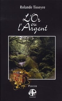 L'or ou l argent