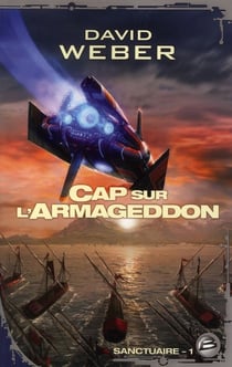 Sanctuaire t.1 - cap sur l'armageddon