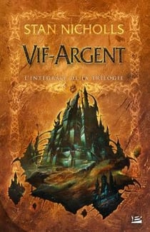 Vif-Argent : Intégrale Tomes 1 à 3