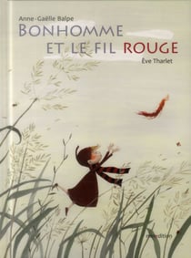 Bonhomme et le fil rouge