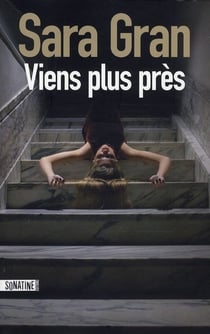 Viens plus près