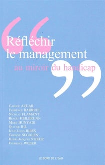 Réfléchir le management au miroir du hadicap