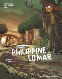 Les enquêtes polar de Philippine Lomar Tome 3 : poison dans l'eau