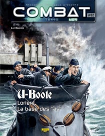 Combat mer Tome 2 - U-boote, la guerre sous-marine