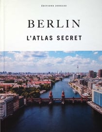 Berlin : L'atlas secret (édition 2025)