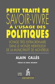 Petit traité de savoir-vivre à l'usage des politiques