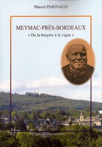Meymac-près-Bordeaux : "de la bruyère à la vigne"