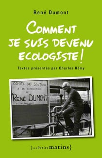 Comment je suis devenu écologiste
