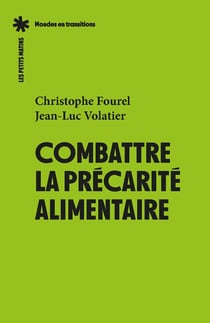 Comprendre et combattre la précarité alimentaire