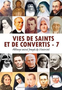 Vie de saints et de convertis Tome 7