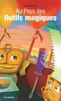 Au pays des outils magiques