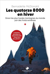 Les quatorze 8000 en hiver : explorer les limites du possible