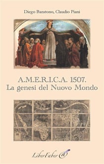 A.m.e.r.i.c.a. 1509 - la genesi del nuovo mondo