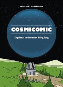 Cosmicomic - les hommes qui ont percé le secret du big bang