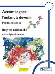 Accompagner l'enfant à devenir : Pépites d'étoiles