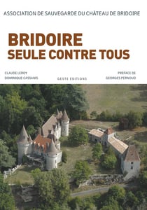 Bridoire - 23 ans, seule contre tous