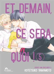 Et demain ça sera quoi ! Tome 5