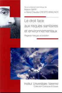 LE DROIT FACE AUX RISQUES SANITAIRES ET ENVIRONNEMENTAUX