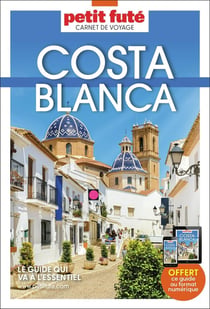 Guide Costa Blanca 2025 Carnet Petit Futé