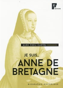 Je Suis Anne De Bretagne