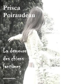 La demeure des chiens fantômes