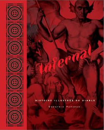 Infernal - histoire illustrée du diable