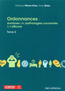 Ordonnances : - analyses de pathologies courantes a l'officine
