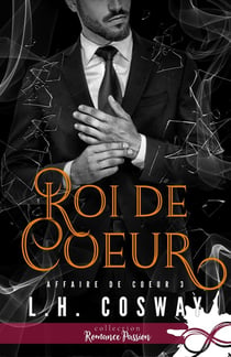 Affaire de coeur Tome 3 - roi de coeur