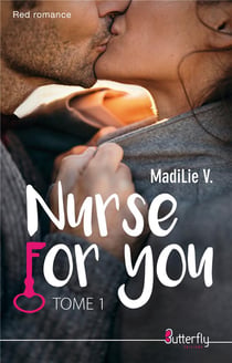 Nurse for you Tome 1