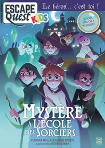 Escape quest Hors-Série Tome 2 : spécial kids - l'école des sorciers