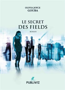 Le secret des Fields