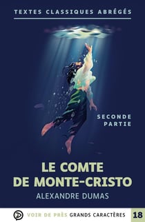 Le comte de Monte-Cristo Tome 2