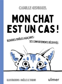 Mon chat est un cas !