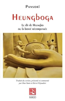 Heungboga, le dit de Heungbo ou le bon frère et le méchant frère