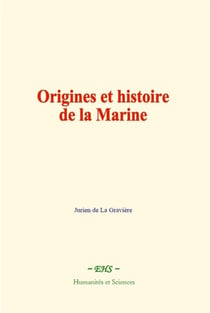 Origines et histoire de la marine
