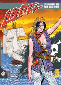 Lilith Tome 2 : la bannière des rois de la mort