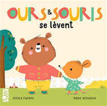 Ours et Souris se lèvent