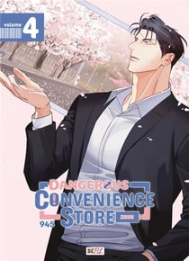 Dangerous convenience store Tome 4