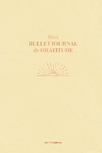 Mon bullet journal de gratitude