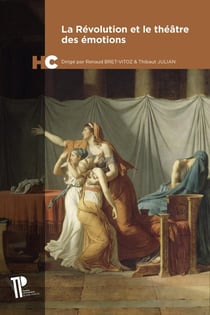 La révolution et le théâtre des émotions