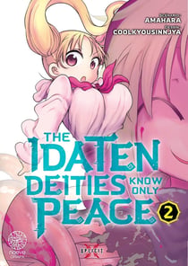 Idaten know only peace Tome 2