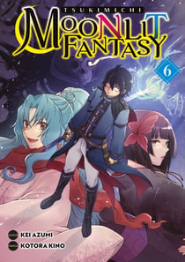 Tsukimichi : Moonlit Fantasy Tome 6