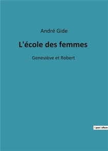 L'école des femmes : Geneviève et Robert