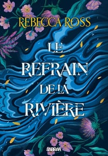 Le refrain de la rivière