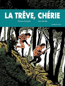 La trêve, chérie