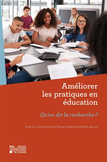 Améliorer les pratiques en éducation - qu'en dit la recherche ?