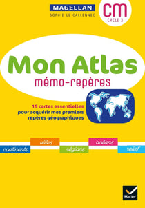 Magellan : géographie - cycle 3 - mon atlas mémo-repères (édition 2021)