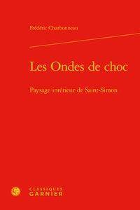 Les ondes de choc - paysage interieur de saint-simon