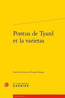 Pontus de Tyard et la varietas