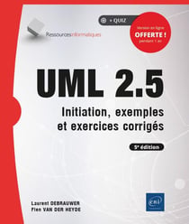 UML 2.5 - initiation, exemples et exercices corrigés (5e édition)